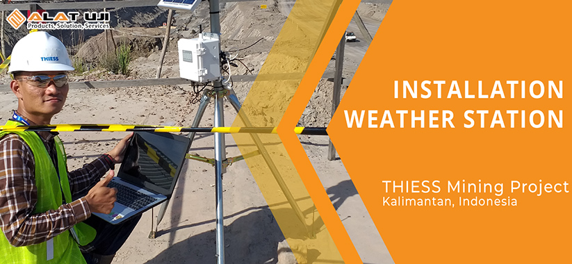Instalasi Weather Station PT Thiess Mining Project